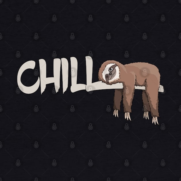 Chill Out Sloth Relaxed Chilled Slothy Vacation by SkizzenMonster